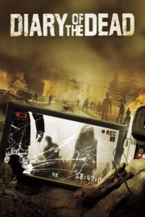 دانلود فیلم Diary of the Dead 2007 بدون سانسور با پخش آنلاین دانلود فیلم Diary of the Dead 2007 بدون سانسور با پخش آنلاین