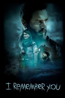 دانلود فیلم I Remember You 2017 بدون سانسور با پخش آنلاین