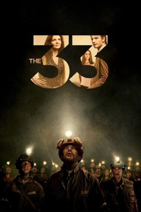 دانلود فیلم The 33 2015 بدون سانسور با پخش آنلاین