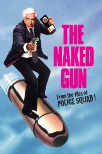 دانلود فیلم The Naked Gun: From the Files of Police Squad! 1988 بدون سانسور با پخش آنلاین دانلود فیلم The Naked Gun: From the Files of Police Squad! 1988 بدون سانسور با پخش آنلاین