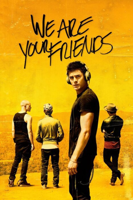 دانلود فیلم We Are Your Friends 2015 بدون سانسور با پخش آنلاین