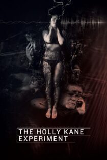دانلود فیلم The Holly Kane Experiment 2017 بدون سانسور با پخش آنلاین
