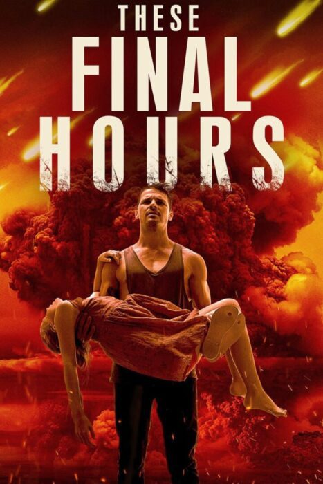 دانلود فیلم These Final Hours 2013 بدون سانسور با پخش آنلاین