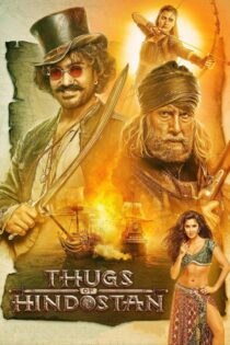 دانلود فیلم Thugs of Hindostan 2018 بدون سانسور با پخش آنلاین دانلود فیلم Thugs of Hindostan 2018 بدون سانسور با پخش آنلاین