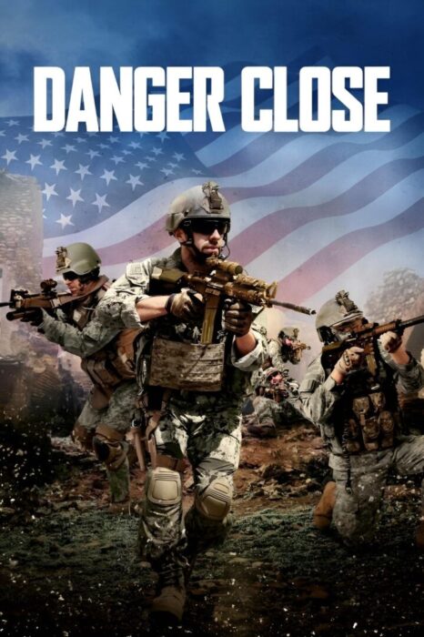 دانلود فیلم Danger Close 2017 بدون سانسور با پخش آنلاین