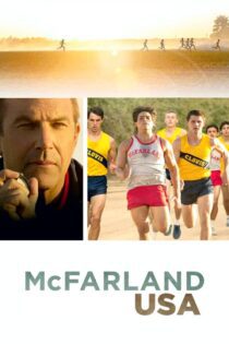 دانلود فیلم McFarland, USA 2015 بدون سانسور با پخش آنلاین