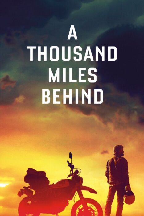 دانلود فیلم A Thousand Miles Behind 2019 بدون سانسور با پخش آنلاین