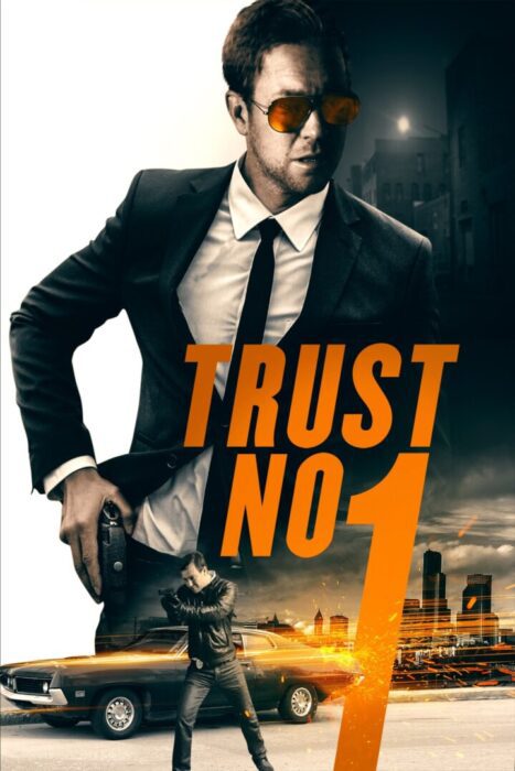 دانلود فیلم Trust No 1 2019 بدون سانسور با پخش آنلاین