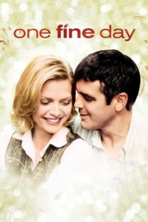 دانلود فیلم One Fine Day 1996 بدون سانسور با پخش آنلاین دانلود فیلم One Fine Day 1996 بدون سانسور با پخش آنلاین