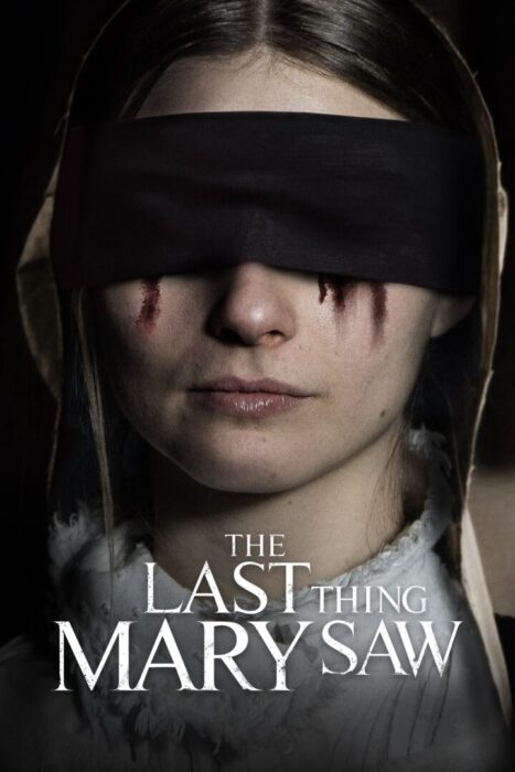 دانلود فیلم The Last Thing Mary Saw 2021 بدون سانسور با پخش آنلاین