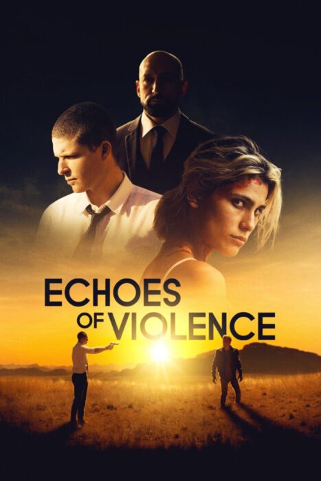 دانلود فیلم Echoes of Violence 2021 بدون سانسور با پخش آنلاین