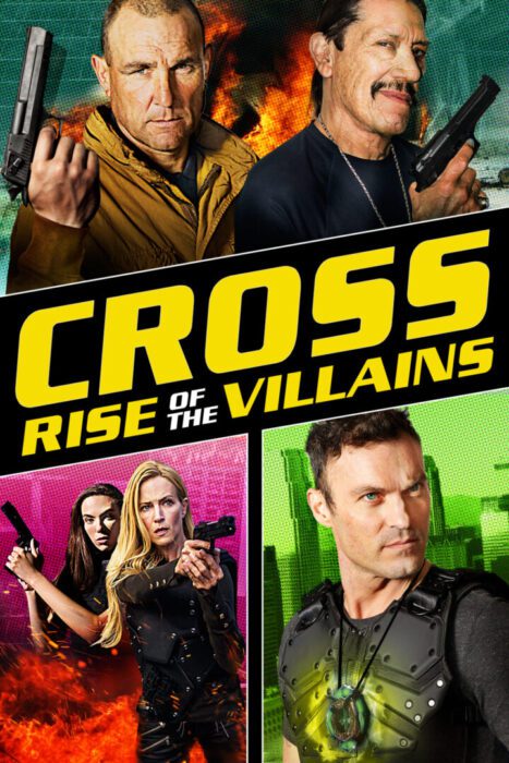 دانلود فیلم Cross: Rise of the Villains 2019 بدون سانسور با پخش آنلاین