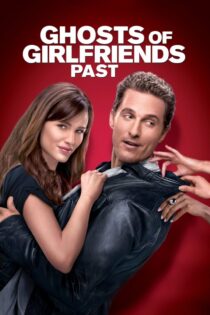 دانلود فیلم Ghosts of Girlfriends Past 2009 بدون سانسور با پخش آنلاین