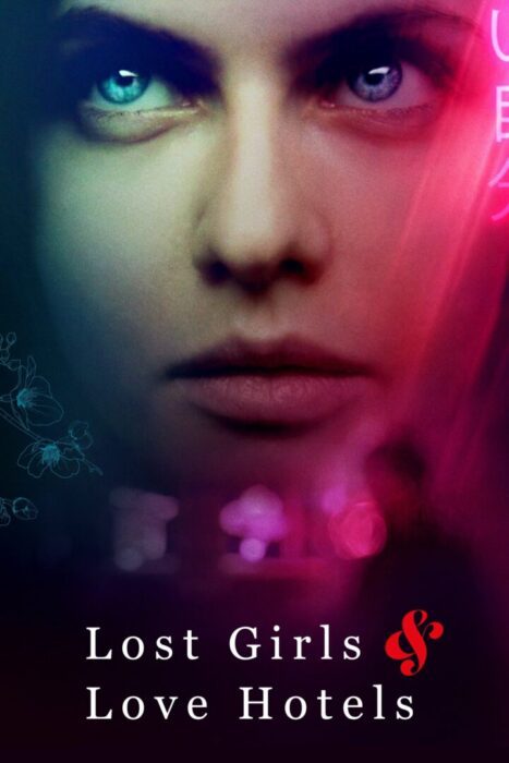 دانلود فیلم Lost Girls and Love Hotels 2020 بدون سانسور با پخش آنلاین