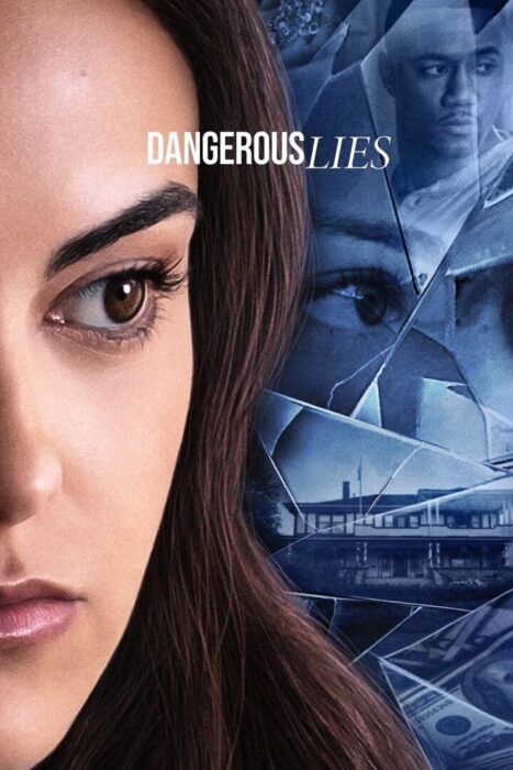 دانلود فیلم Dangerous Lies 2020 بدون سانسور با پخش آنلاین