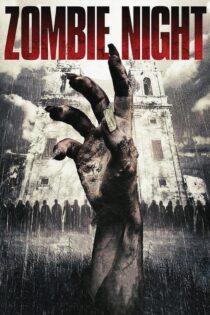 دانلود فیلم Zombie Night 2013 بدون سانسور با پخش آنلاین