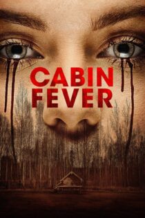 دانلود فیلم Cabin Fever 2016 بدون سانسور با پخش آنلاین دانلود فیلم Cabin Fever 2016 بدون سانسور با پخش آنلاین