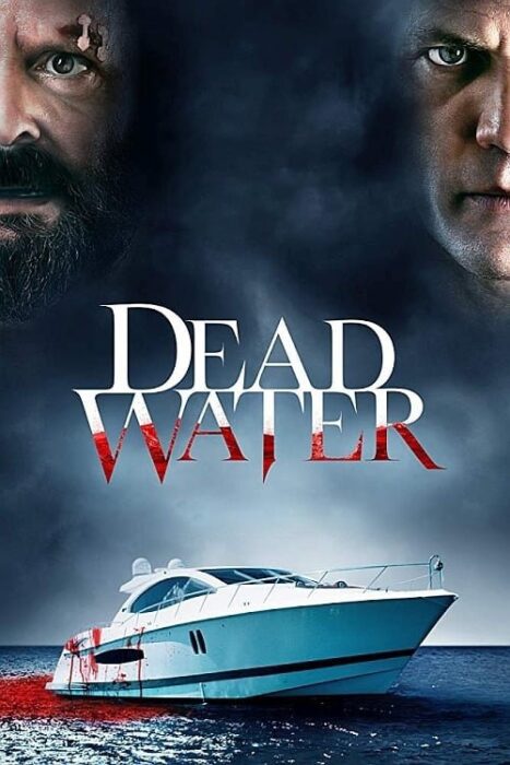 دانلود فیلم Dead Water 2019 بدون سانسور با پخش آنلاین