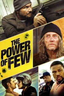 دانلود فیلم The Power of Few 2013 بدون سانسور با پخش آنلاین