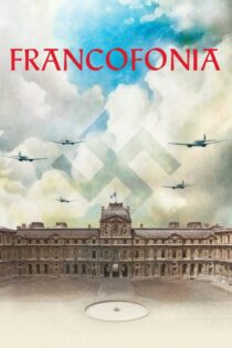 دانلود فیلم Francofonia 2015 بدون سانسور با پخش آنلاین