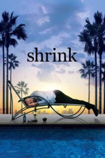 دانلود فیلم Shrink 2009 بدون سانسور با پخش آنلاین