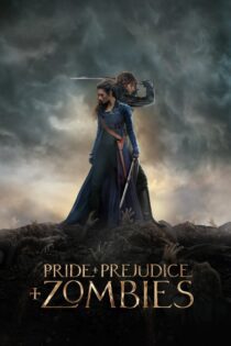 دانلود فیلم Pride and Prejudice and Zombies 2016 بدون سانسور با پخش آنلاین