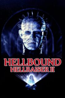 دانلود فیلم Hellbound: Hellraiser II 1988 بدون سانسور با پخش آنلاین دانلود فیلم Hellbound: Hellraiser II 1988 بدون سانسور با پخش آنلاین
