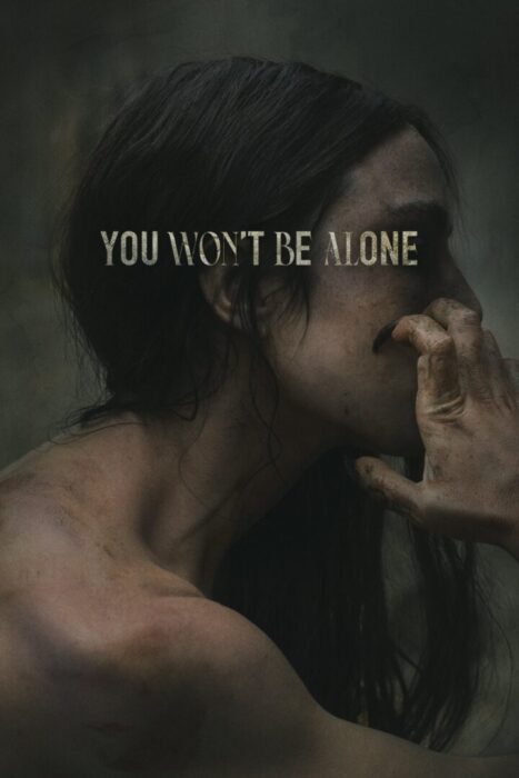 دانلود فیلم You Won’t Be Alone 2022 بدون سانسور با پخش آنلاین