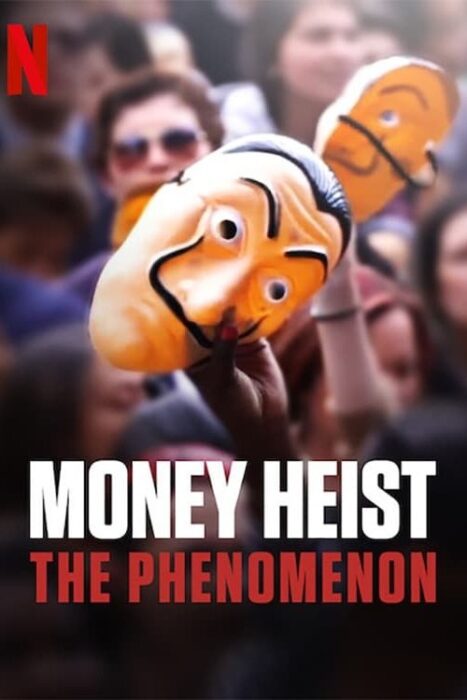 دانلود فیلم Money Heist: The Phenomenon 2020 بدون سانسور با پخش آنلاین