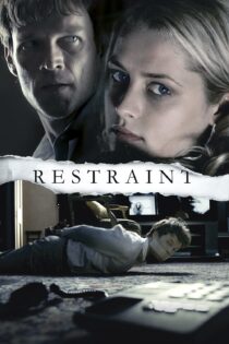 دانلود فیلم Restraint 2008 بدون سانسور با پخش آنلاین
