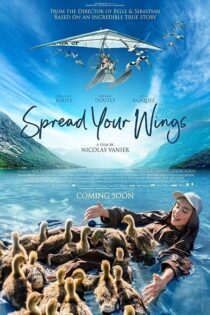 دانلود فیلم Spread Your Wings 2019 بدون سانسور با پخش آنلاین دانلود فیلم Spread Your Wings 2019 بدون سانسور با پخش آنلاین
