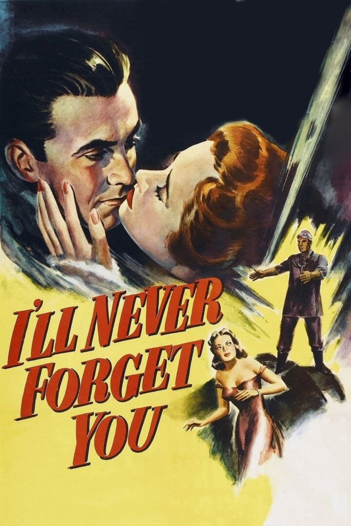 دانلود فیلم I’ll Never Forget You 1951 بدون سانسور با پخش آنلاین