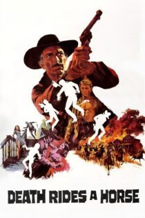 دانلود فیلم Death Rides a Horse 1967 بدون سانسور با پخش آنلاین