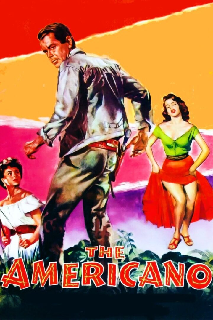 دانلود فیلم The Americano 1955 بدون سانسور با پخش آنلاین