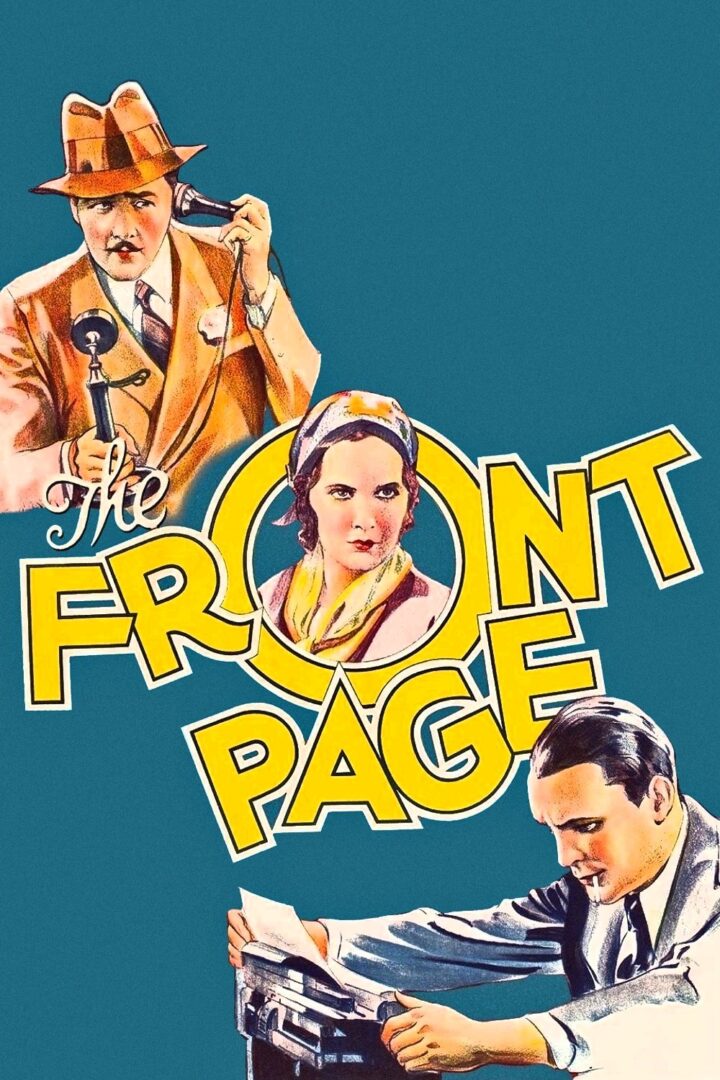 دانلود فیلم The Front Page 1931 بدون سانسور با پخش آنلاین