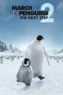 دانلود فیلم March of the Penguins 2: The Next Step 2017 بدون سانسور با پخش آنلاین دانلود فیلم March of the Penguins 2: The Next Step 2017 بدون سانسور با پخش آنلاین