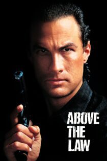 دانلود فیلم Above the Law 1988 بدون سانسور با پخش آنلاین دانلود فیلم Above the Law 1988 بدون سانسور با پخش آنلاین