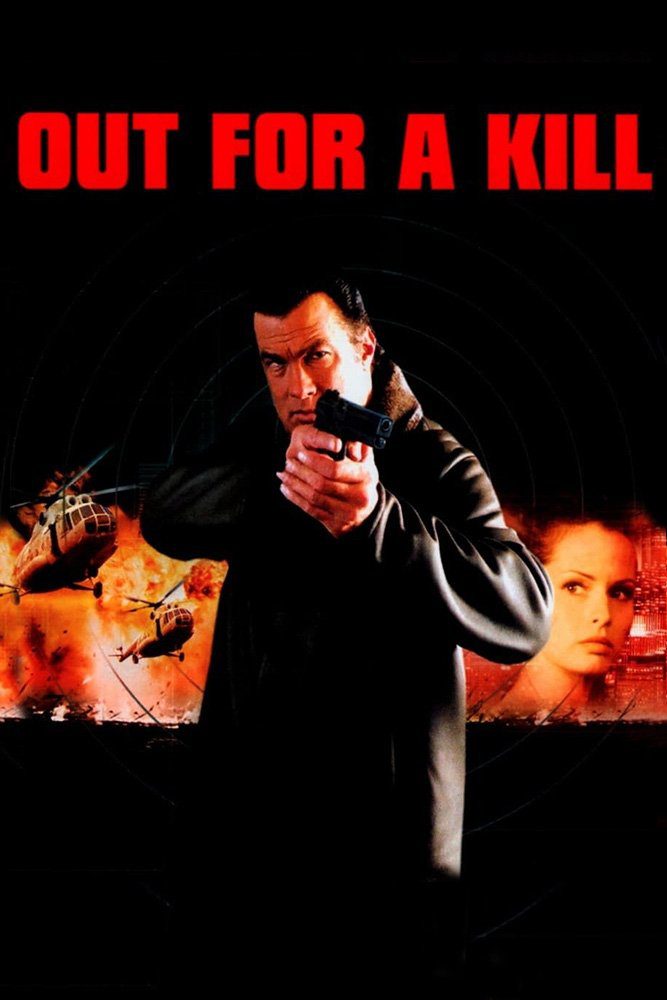 دانلود فیلم Out for a Kill 2003 بدون سانسور با پخش آنلاین