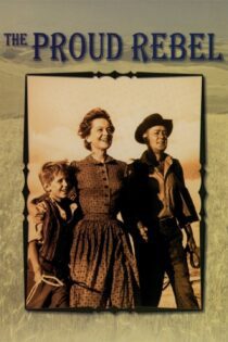 دانلود فیلم The Proud Rebel 1958 بدون سانسور با پخش آنلاین