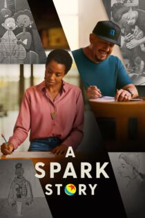دانلود فیلم A Spark Story 2021 بدون سانسور با پخش آنلاین دانلود فیلم A Spark Story 2021 بدون سانسور با پخش آنلاین