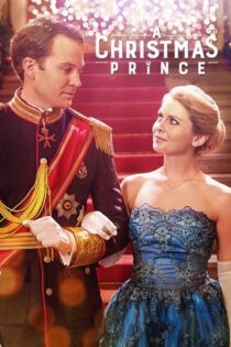 دانلود فیلم A Christmas Prince 2017 بدون سانسور با پخش آنلاین