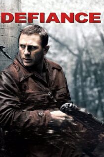 دانلود فیلم Defiance 2008 بدون سانسور با پخش آنلاین