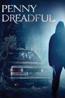 دانلود فیلم Penny Dreadful 2006 بدون سانسور با پخش آنلاین دانلود فیلم Penny Dreadful 2006 بدون سانسور با پخش آنلاین