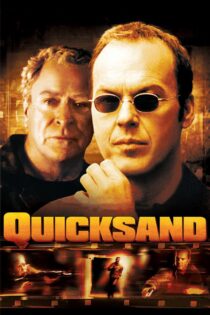 دانلود فیلم Quicksand 2003 بدون سانسور با پخش آنلاین