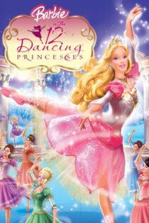 دانلود فیلم Barbie in the 12 Dancing Princesses 2006 بدون سانسور با پخش آنلاین دانلود فیلم Barbie in the 12 Dancing Princesses 2006 بدون سانسور با پخش آنلاین