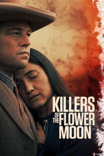 دانلود فیلم Killers of the Flower Moon 2023 بدون سانسور با پخش آنلاین