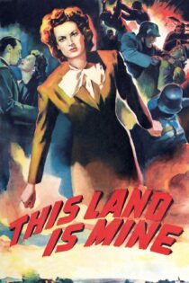 دانلود فیلم This Land Is Mine 1943 بدون سانسور با پخش آنلاین دانلود فیلم This Land Is Mine 1943 بدون سانسور با پخش آنلاین