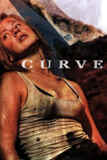 دانلود فیلم Curve 2015 بدون سانسور با پخش آنلاین