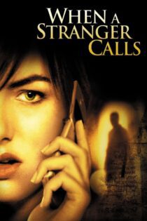 دانلود فیلم When a Stranger Calls 2006 بدون سانسور با پخش آنلاین دانلود فیلم When a Stranger Calls 2006 بدون سانسور با پخش آنلاین