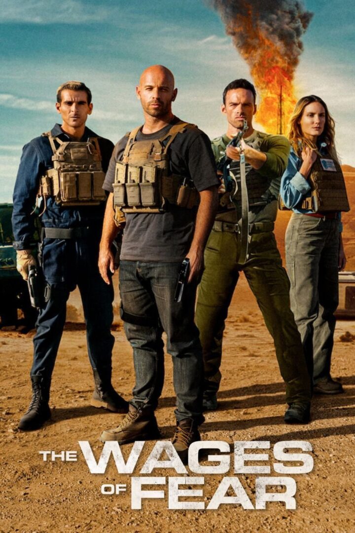 دانلود فیلم The Wages of Fear 2024 بدون سانسور با پخش آنلاین